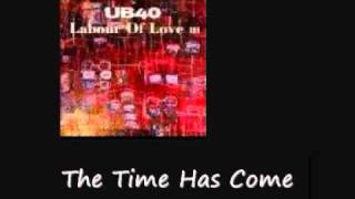 UB40 The Time Has Come Labour Of Love 3