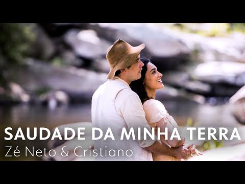 Saudade da Minha Terra - Zé Neto & Cristiano | Êta Mundo Bom!