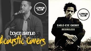 Save Tonight - Eagle-Eye Cherry (Boyce Avenue acoustic cover)  - Lyrics by LyricsClub