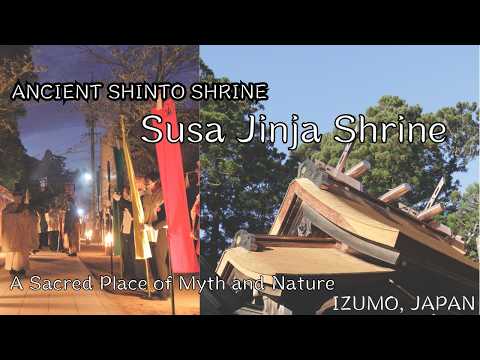 Discover Susa Shrine – A Sacred Shinto Shrine in Japan