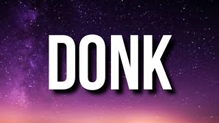 Soulja Boy Tell&#39;em - Donk (Lyrics) &quot;Make it clap that right there&quot; [Tiktok Song]