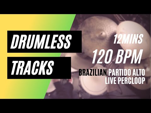 Brazilian Partido Alto (Drumless Track with click) 120 BPM