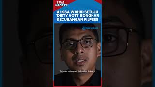 Alissa Wahid Akui Kenal 3 Sosok yang 'Membintangi' Dirty Vote: Kredibilitas & Rekam Jejaknya Jelas