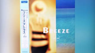 Atlas - Breeze (Fusion, New Age, Balearic) [1987, Full Album]