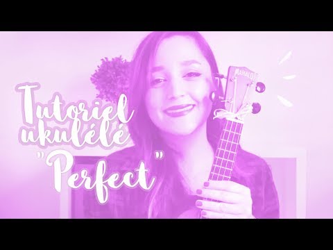 TUTORIEL UKULÉLÉ | Perfect (Ed Sheeran) ⭐️
