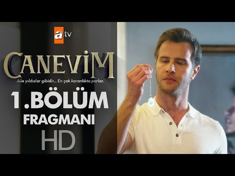 Canevim 1. Bölüm Fragmanı