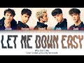Why Don't We - Let Me Down Easy (Lie) [Color Coded Lyrics]