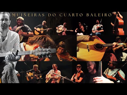 'MUIÑEIRAS do Cuarto Baleiro' - SEXTETO ( Live Band Version) - [Ensemble] - Folk Galego
