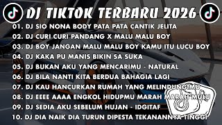 Download lagu DJ TIKTOK TERBARU 2026🎵DJ SIO NONA BODY PATA PATA CANTIK JELITA🎵DJ CURI CURI PANDANG X MALU MALU BOY mp3