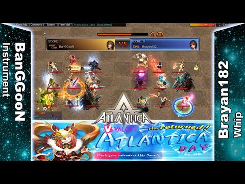 Titan 04/06/2017 PM - Brayan182 vs BanGGooN - Atlantica Online