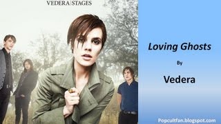 Vedera - Loving Ghosts (Lyrics)