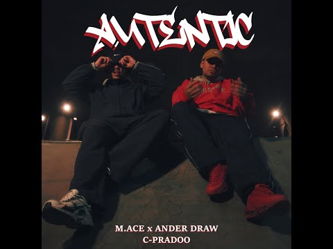 AUTENTIC - M.ACE & ANDER DRAW x CPRADOO #rapchileno #boombap #hiphopmusic