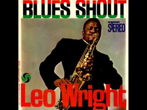Leo Wright Quintet - The Wind