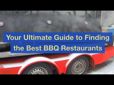 Your Ultimate Guide to Finding the Best BBQ Restaurants