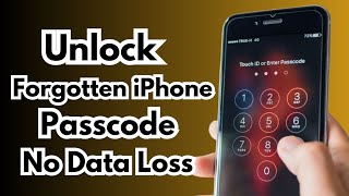 Unlock forgot iPhone Passcode Without Data Losing - Unlock iPHone 5/6/7/8/X/11/12/Se - No Data Loss