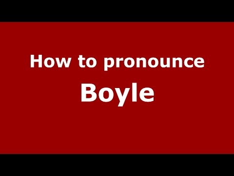 How to pronounce Boyle