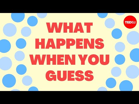 【TED-Ed】猜猜看的結果會如何？ (What happens if you guess - Leigh Nataro)