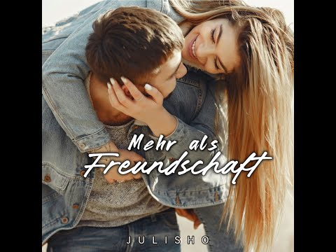 Julisho - Mehr als Freundschaft