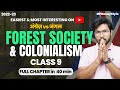 Forest Society And Colonialism Class 9 Easiest Full Chapter In One Shot Explanation Just Padhle