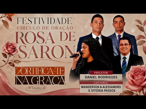 FESTIVIDADE CÍRCULO DE ORAÇÃO "ROSA DE SARON" - ASSEMBLEIA DE DEUS M.A.RIO NOVO-ES C. VARGEM ALEGRE