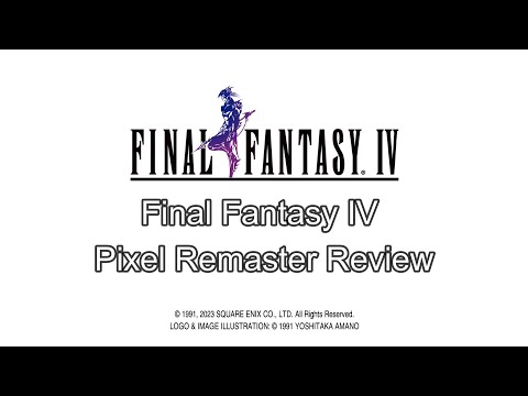 Final Fantasy IV Pixel Remaster Review (100% Completion)