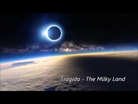 Tragida - The Milky Land