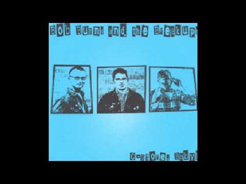 Bob Burns and The Breakups - Don't Care