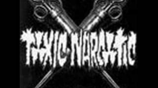 toxic narcotic