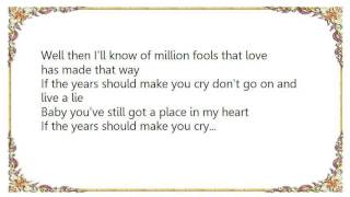 Glen Campbell - You&#39;ve Still Got a Place in My Heart Lyrics