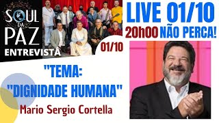 Banda Soul da Paz Entrevista: Mario Sergio Cortella - "DIGNIDADE HUMANA"