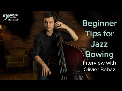 Jazz Bowing – Tips for Beginner Double Bassists