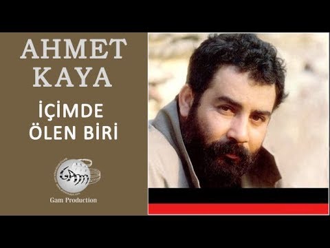İçimde Ölen Biri Var - Ahmet Kaya