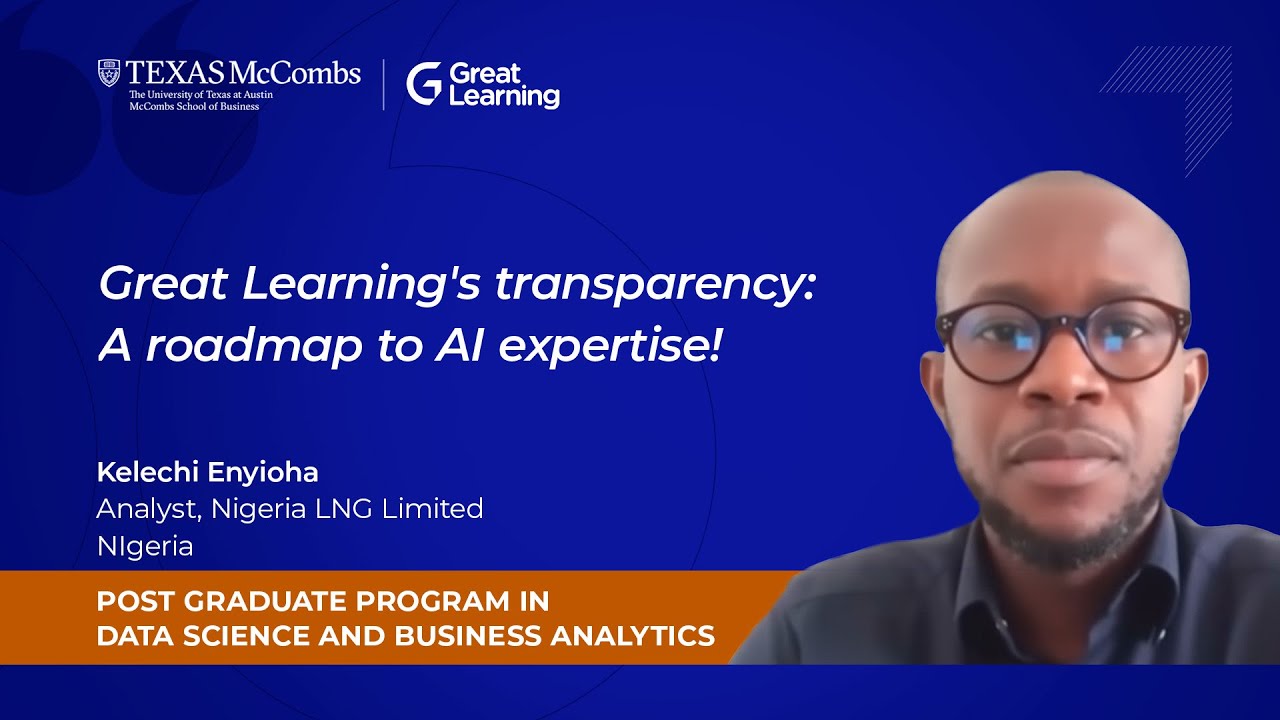 Kelechi Reviews Great Learning’s Data Science Program with UT Austin