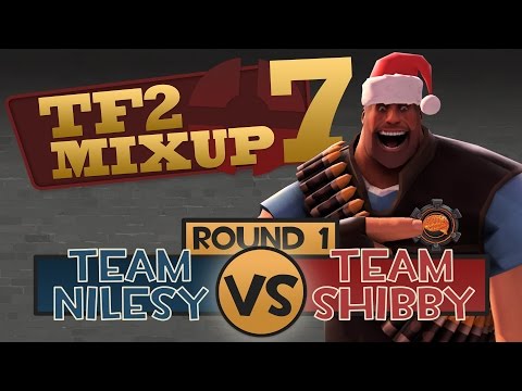 Shibby vs Nilesy - TF2 Charity Mixup Match Round 1