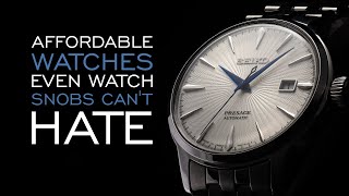 20 Affordable Watches Even Watch Snobs Can't Hate
