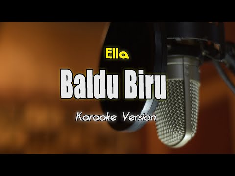 Ella Feat Awie - Baldu Biru Karaoke & Lirik By Bening Musik