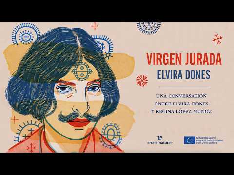 «Virgen jurada»: una conversación entre Elvira Dones y <a href=