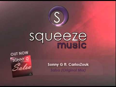 Sonny G ft. CarlosZouk - Salsa - OUT NOW!