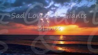 Sad lovers & Giants - 3 lines