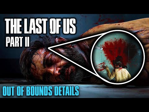 INCREDIBLE Out of Bounds Details in The Last of Us Part II