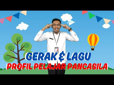Gerak & Lagu Pelajar Pancasila