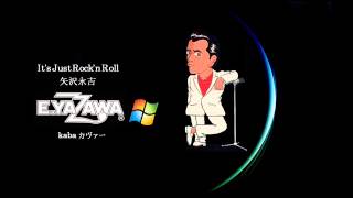 It's just Rock'n Roll 矢沢永吉　kabaカヴァ
