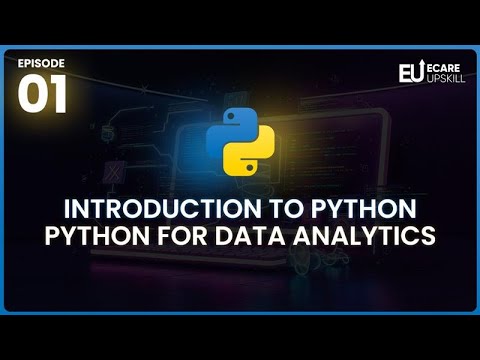 Introduction To Python Python For Data Analytics Full Course Ecare Upskill