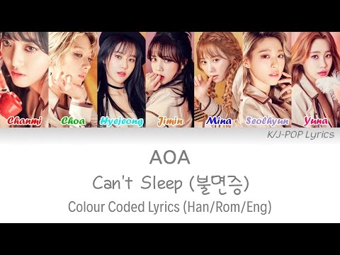 AOA (에이오에이) - Can't Sleep (불면증) Colour Coded Lyrics (Han/Rom/Eng)