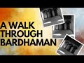 Glimpses Of Bardhaman Burdwan Diary Rituraj Sen One Shot Film