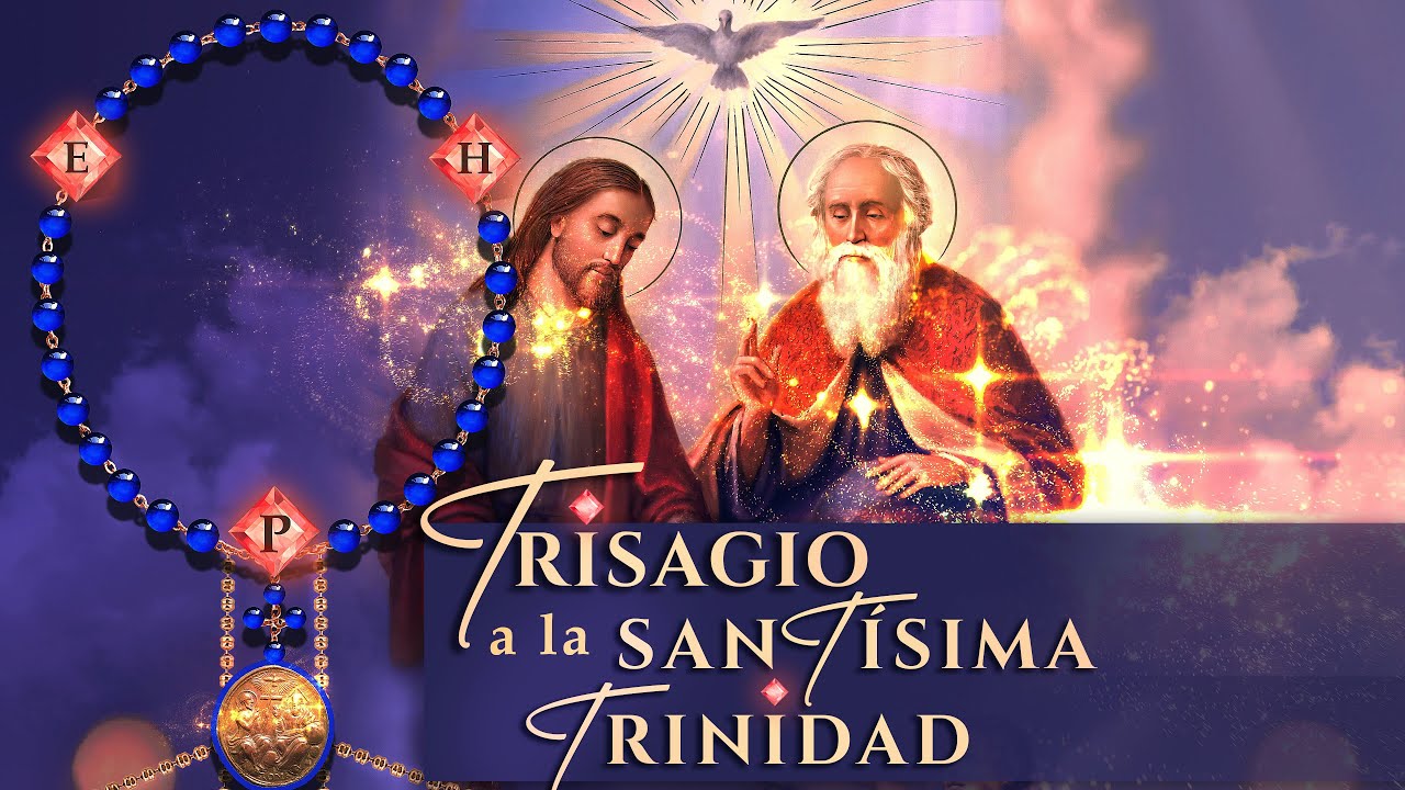 Trisagio a la Santísima Trinidad 3️⃣ TRISAGIO Tradicional ✨ LETRA