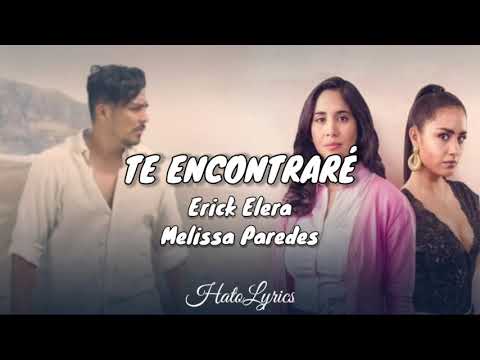 Cancion de Dos Hermanas | Te Encontraré - Erick Elera, Melissa Paredes | Novela