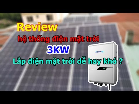 Review hệ thống điện mặt trời hòa lưới 3KW - Lắp điện mặt trời dễ hay khó ? | 3 KW solar system