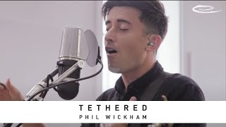 PHIL WICKHAM - Tethered: Song Session