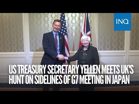 US Treasury Secretary Yellen meets UK's Hunt on sidelines of G7 meeting in Japan